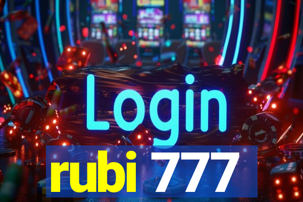 rubi 777